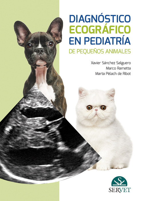 Diagnóstico ecográfico en pediatría de pequeños animales