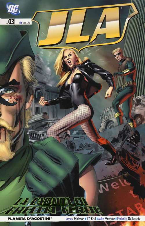 La caduta di Freccia Verde. Justice League America. Volume 3