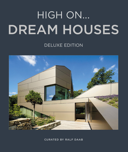 High on... Dream houses. Ediz. deluxe