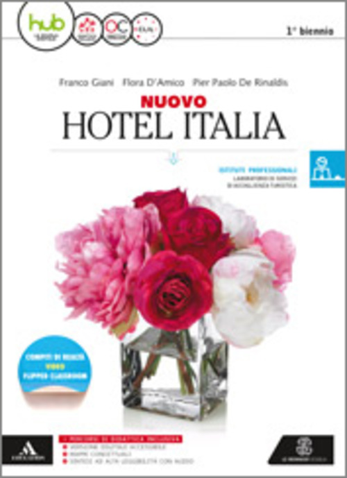 Nuovo hotel Italia. Per gli Ist. tecnici e professionali