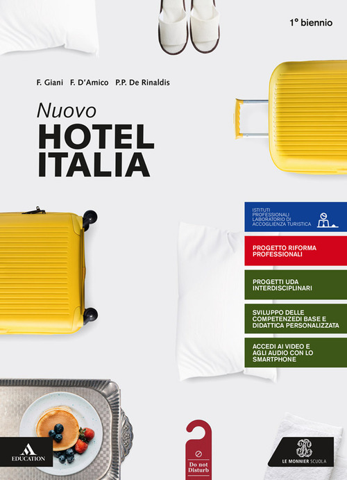 Nuovo hotel Italia. per il 1° degli Ist. professionali