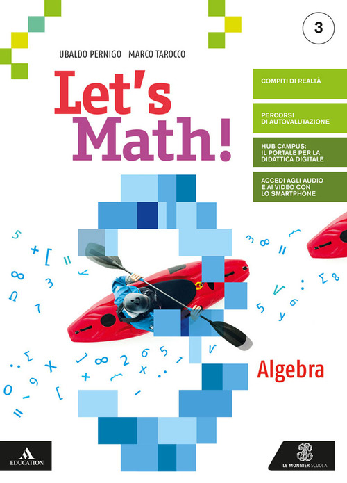 Let's math! Algebra. Geometria. Per la Scuola media. Volume 3