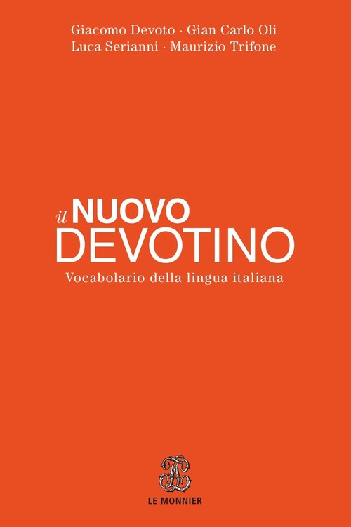 Il nuovo Devotino. Vocabolario della lingua italiana