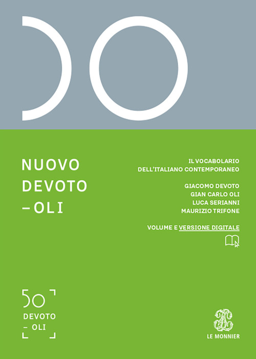 Nuovo Devoto-Oli. Il vocabolario dell’italiano contemporaneo 2023