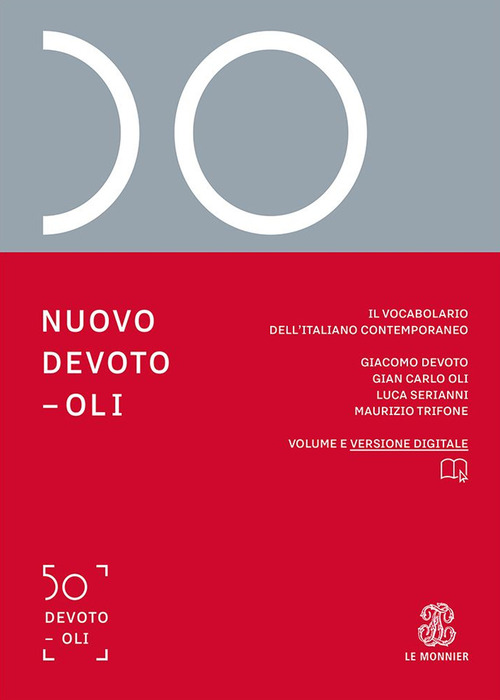 Nuovo Devoto-Oli. Il vocabolario dell’italiano contemporaneo 2024