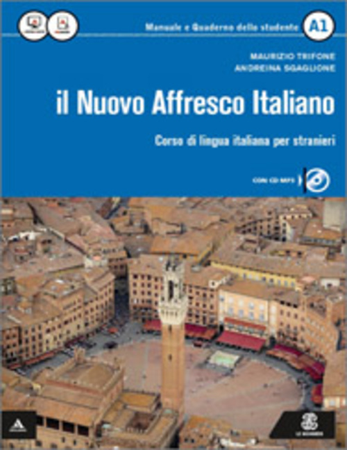Il nuovo affresco italiano A1. Corso di lingua italiana per stranieri