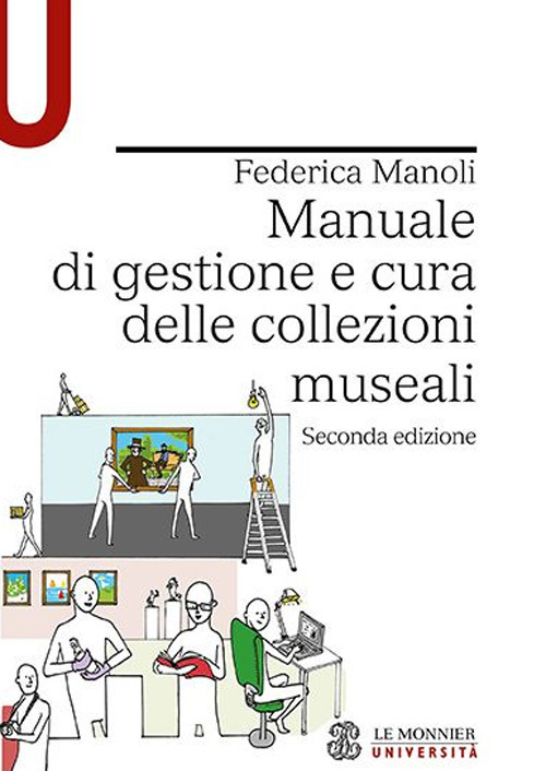 Manuale di gestione e cura delle collezioni museali