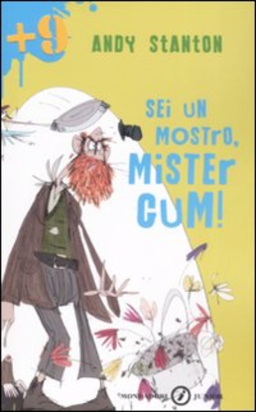Sei un mostro, Mister Gum!