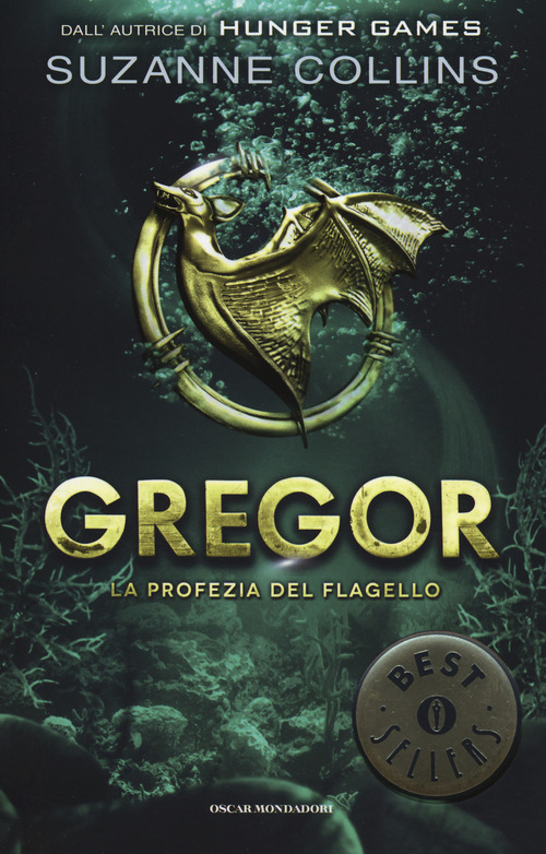 La profezia del flagello. Gregor
