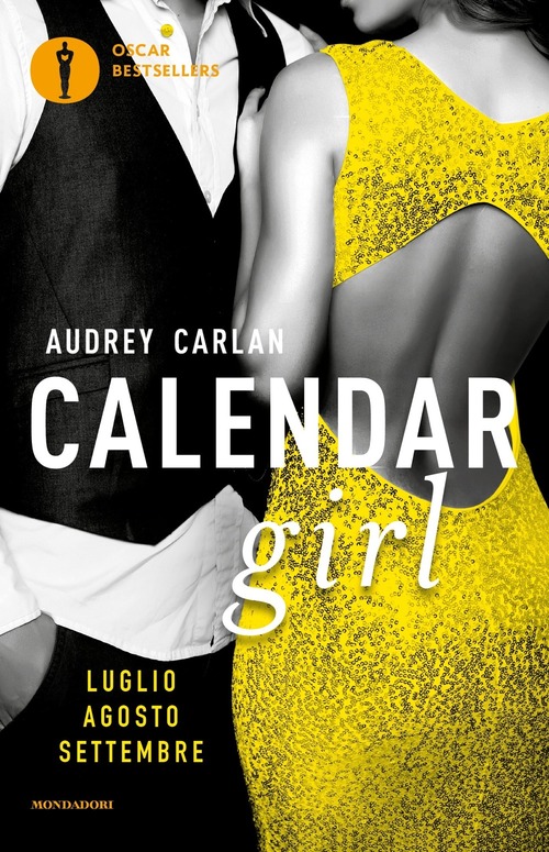 Calendar girl. Luglio, agosto, settembre