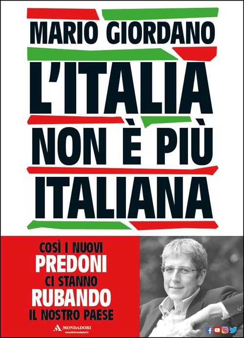 L'Italia non è più italiana. Così i nuovi predoni ci stanno rubando il nostro Paese