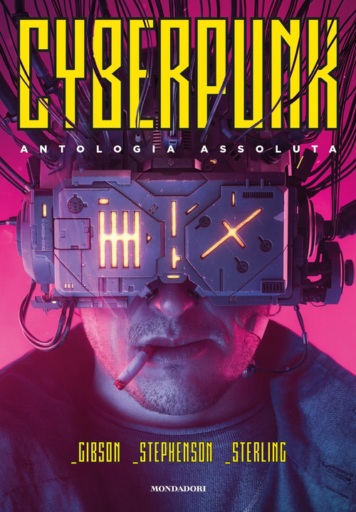 Cyberpunk. Antologia assoluta