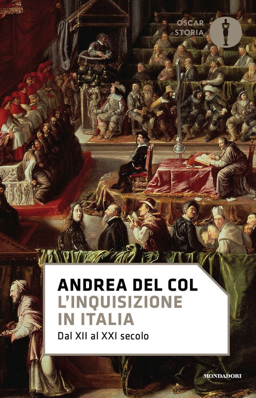 L'Inquisizione in Italia. Dal XII al XXI secolo