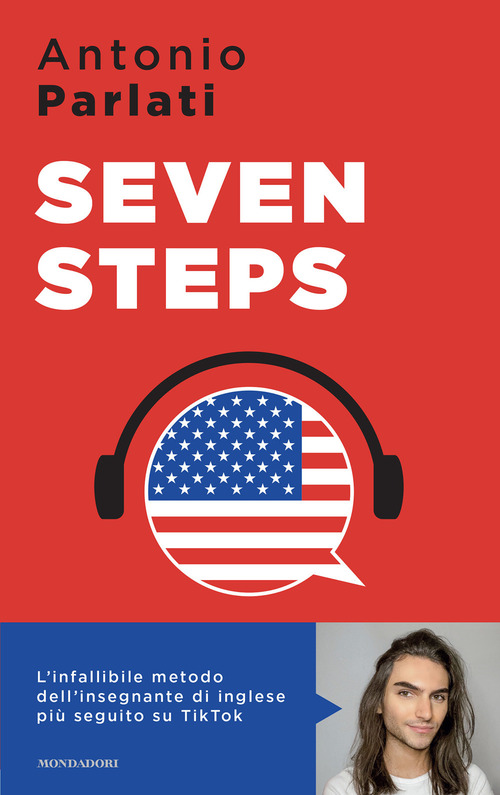 Seven steps. L'infallibile metodo dell'insegnamento di inglese più seguito su TikTok