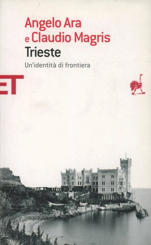Trieste. Un'identità di frontiera