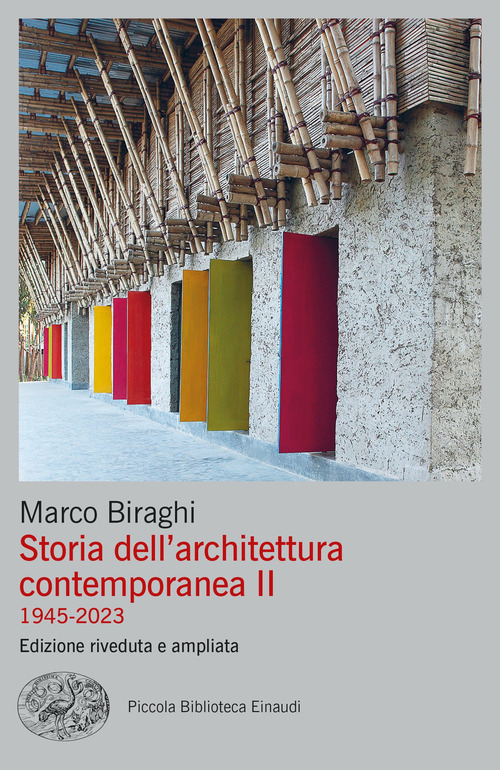 Storia dell'architettura contemporanea. Volume 2