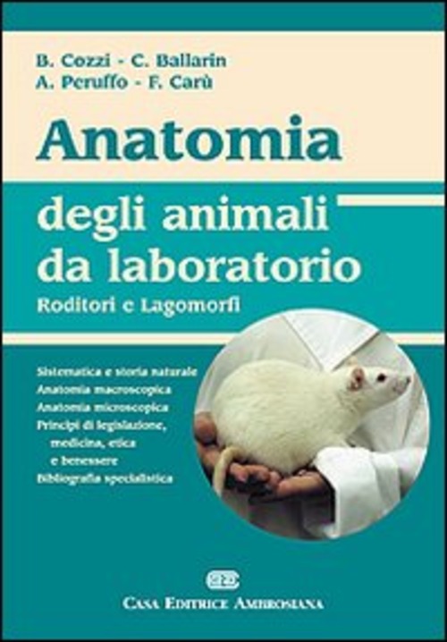 Anatomia degli animali da laboratorio. Roditori e lagomorfi