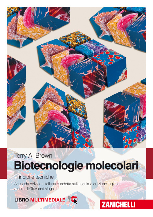Biotecnologie molecolari. Principi e tecniche