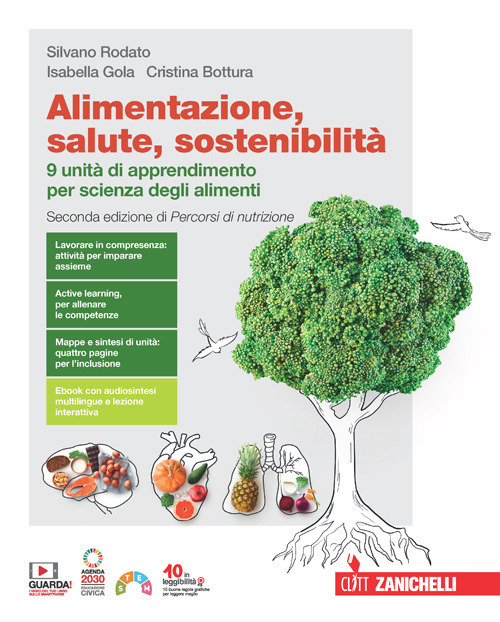 Alimentazione, salute, sostenibilità. 9 unità di apprendimento per scienza degli alimenti. Per le Scuole superiori