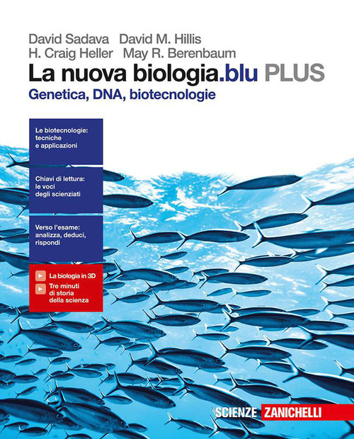 La nuova biologia.blu. Genetica, DNA, biotecnologie. Plus. per le Scuole superiori
