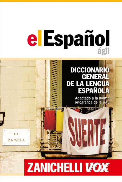 El Español ágil. Diccionario general de la lengua española