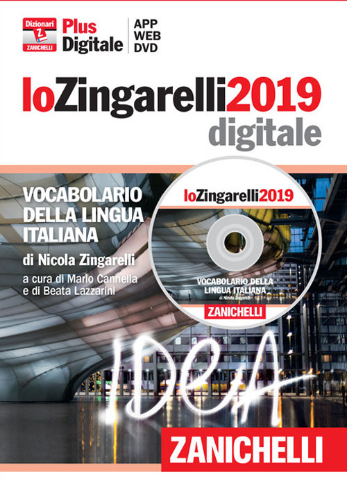 Lo Zingarelli 2019. Vocabolario della lingua italiana. Plus digitale