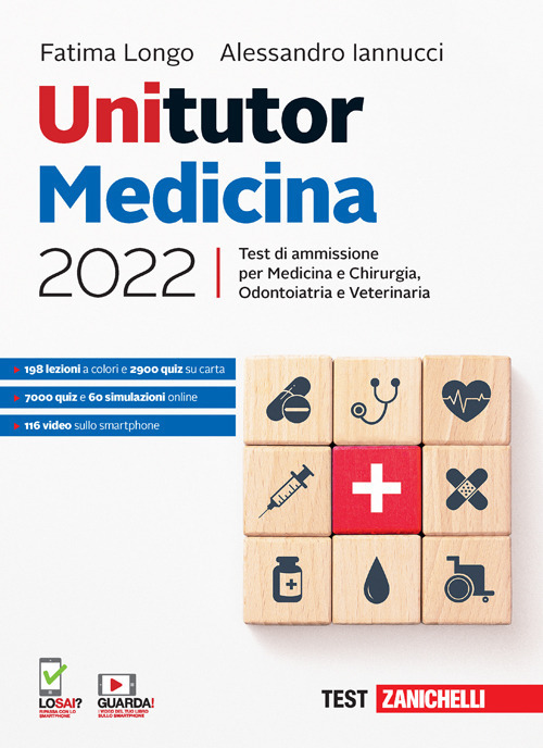Unitutor Medicina 2022. Test di ammissione per Medicina e chirurgia, Odontoiatria, Veterinaria