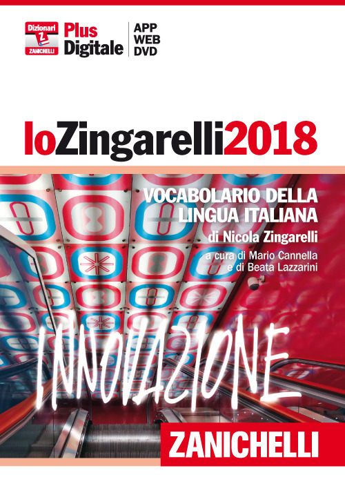 Lo Zingarelli 2018. Vocabolario della lingua italiana. DVD-ROM