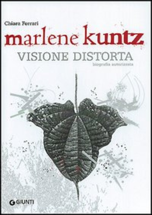 Marlene Kuntz. Visione distorta