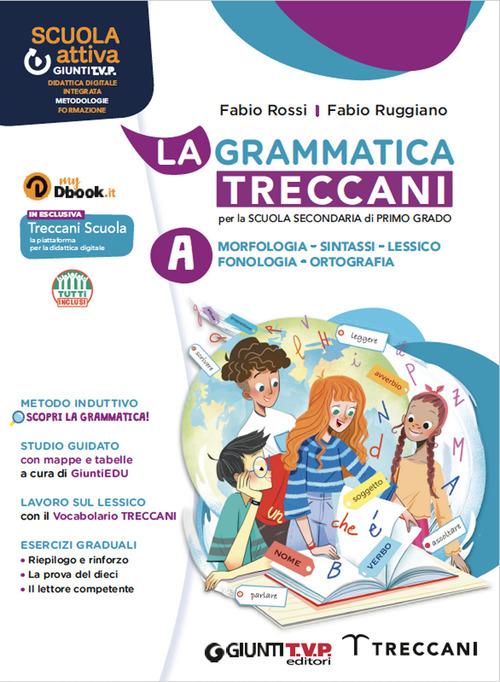 La grammatica Treccani. Per la Scuola media. Volume A