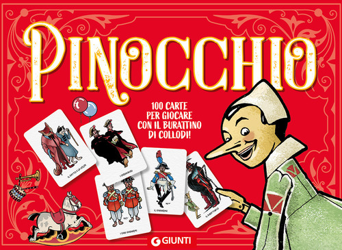 Pinocchio. 100 carte per giocare con il burattino di Collodi!