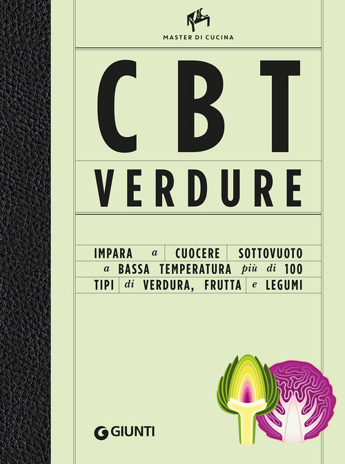 CBT verdure. Cuocere sottovuoto a bassa temperatura