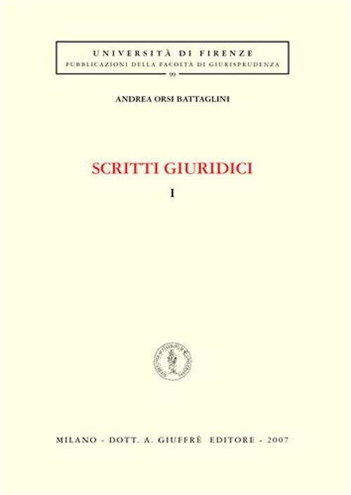 Scritti giuridici. Volume Vol. 1