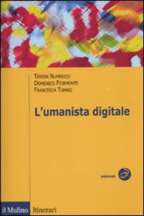 L'umanista digitale