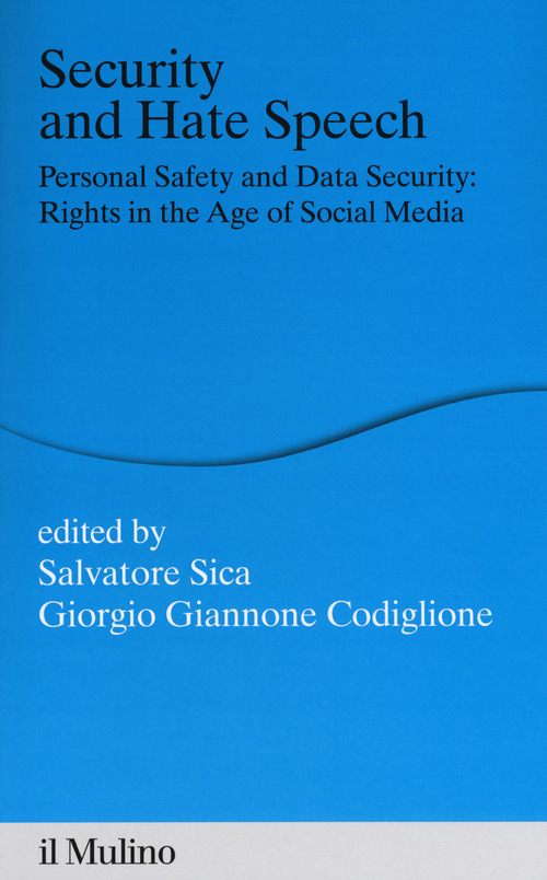 Security and hate speech. Personal safety and data security: rights in the age of social media