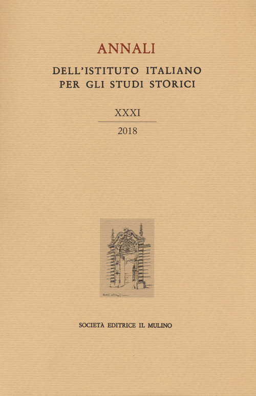 Annali dell'Istituto italiano per gli studi storici. Volume 31
