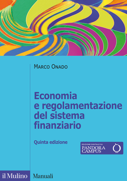 Economia e regolamentazione del sistema finanziario