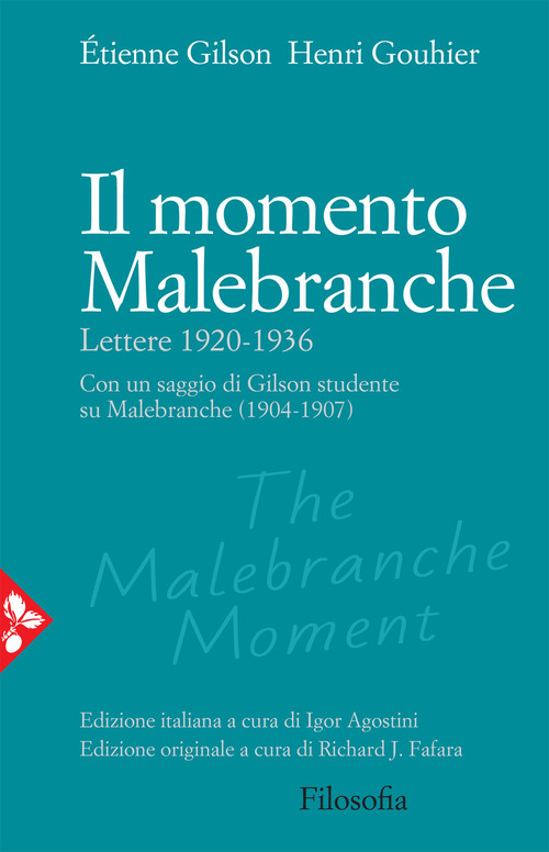 Il momento Malebranche. Lettere 1920-1936
