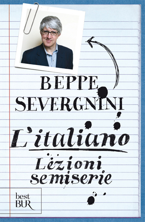 L'italiano. Lezioni semiserie