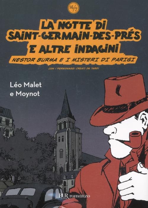 La notte di Saint-Germain-des-Prés e altre indagini. Nestor Burma e i misteri di Parigi