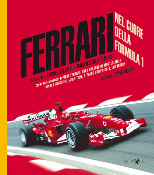 Ferrari. Nel cuore della Formula 1