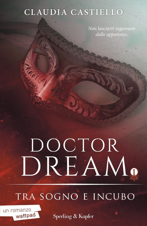 Tra sogno e incubo. Doctor Dream. Volume Vol. 1