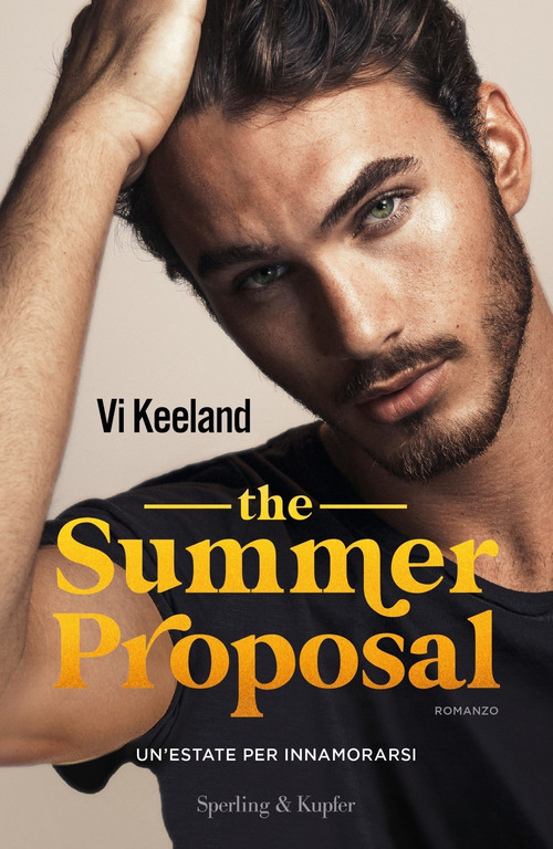 The summer proposal. Un'estate per innamorarsi