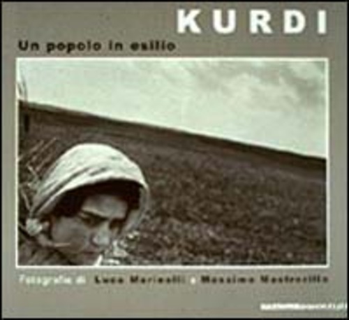 I kurdi. Un popolo in esilio