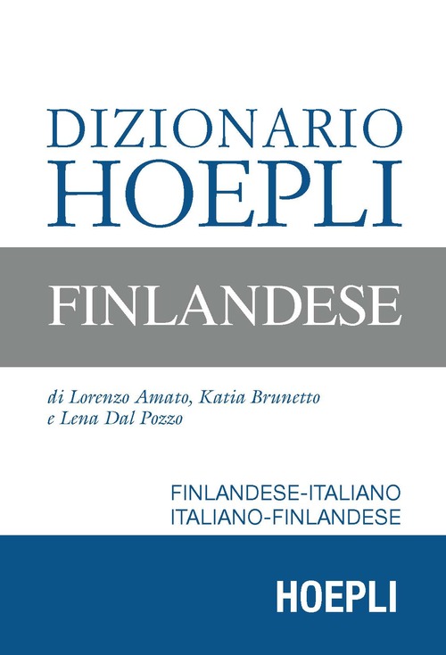 Dizionario Hoepli finlandese. Finlandese-italiano, italiano-finlandese