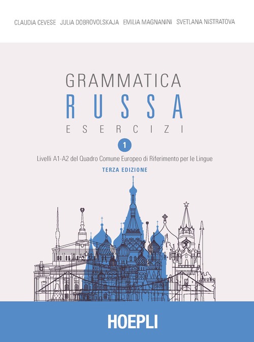 Grammatica russa. Esercizi. Volume 1