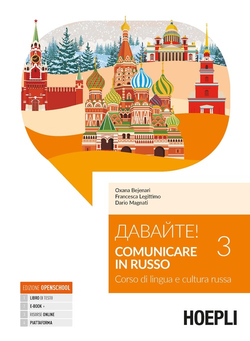 Davajte! Comunicare in russo. Corso di lingua e cultura russa. Volume Vol. 3