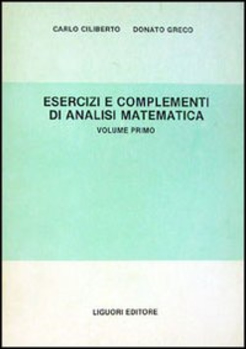 Esercizi e complementi di analisi matematica. Volume Vol. 1