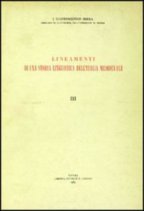 Lineamenti di una storia linguistica dell'Italia medioevale. Volume 3