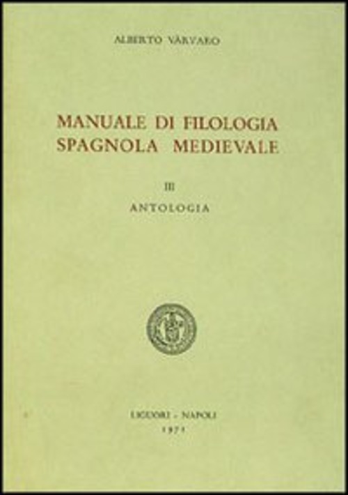 Manuale di filologia spagnola medievale. Volume 3